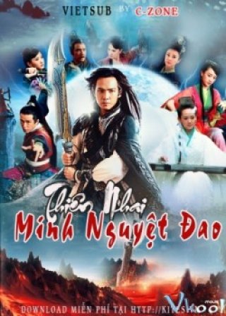 Phim Thiên Nhai Minh Nguyệt Đao - The Magic Blade (2012)