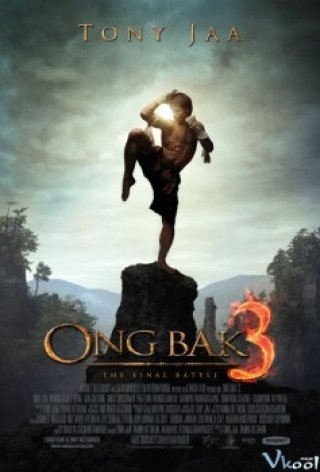 Phim Truy Tìm Tượng Phật 3 - Ong Bak 3 (2009)