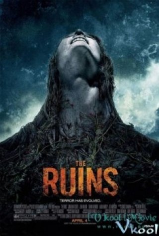 Tàn Tích - The Ruins (2008)