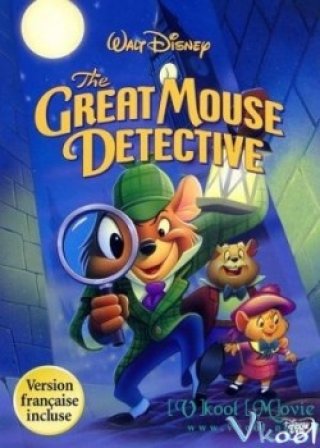 Thám Tử Chuột Đại Tài - The Great Mouse Detective (1986)