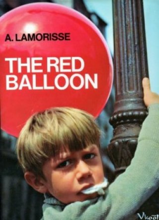 Quả Bóng Đỏ - The Red Balloon (1956)