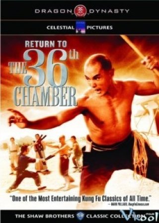 Trở Về Thiếu Lâm Tam Thập Lục Phòng - Return To The 36th Chamber (1980)