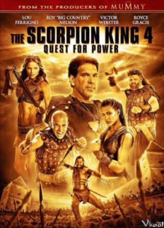 Vua Bò Cạp 4 - The Scorpion King 4: Quest For Power 2015
