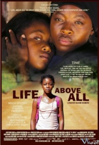 Cuộc Sống Quý Giá - Life, Above All (2010)