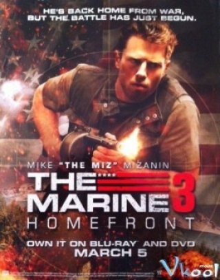 Lính Thủy Đánh Bộ 3: Đối Mặt Tử Thần - The Marine 3: Homefront (2013)