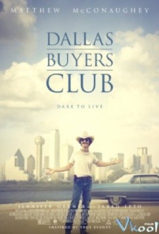 Căn Bệnh Thế Kỉ - Dallas Buyers Club (2013)