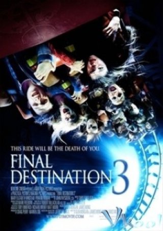 Linh Cảm Của Wendy - Final Destination 3 (2006)