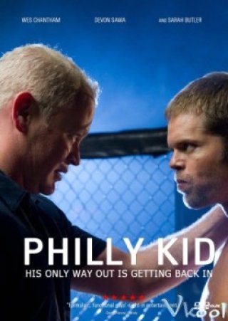 Phim Đấu Sĩ Lồng Sắt - The Philly Kid (2012)