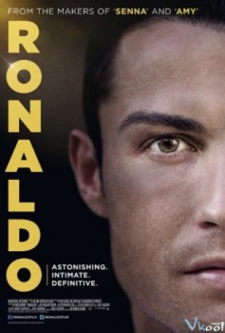 Phim Ronaldo Cuộc Đời Và Sự Nghiệp Vĩ Đại - Ronaldo (2015)