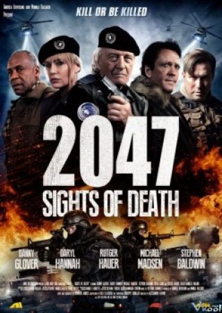 Đội Cảm Tử - 2047 - Sights Of Death (2014)