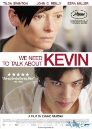 Chúng Ta Cần Nói Chuyện Về Kevin - We Need To Talk About Kevin (2011)