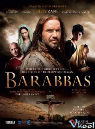 Tướng Cướp Bara Bbas - Barabbas (2013)