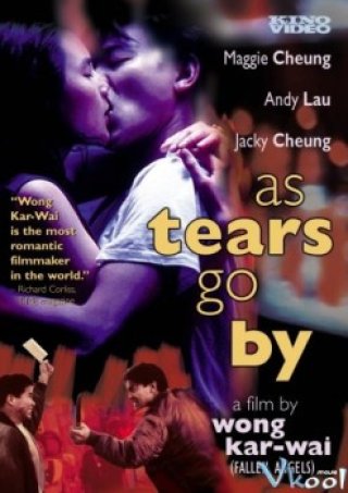 Vượng Giác Tạp Môn - As Tears Go By (1988)