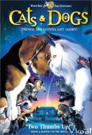 Phim Cuộc Chiến Giữa Chó & Mèo - Cats & Dogs (2001)