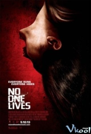 Không Chừa Một Ai - No One Lives 2012