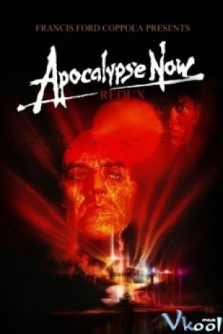 Lời Sấm Truyền - Apocalypse Now (redux Version) 2001