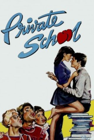 Phim Trường Nữ Tư Thục - Private School (1983)