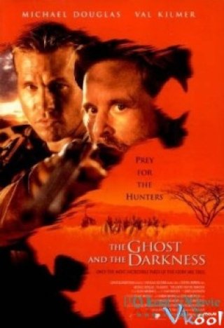 Ác Thú Và Bóng Đêm - The Ghost And The Darkness (1996)
