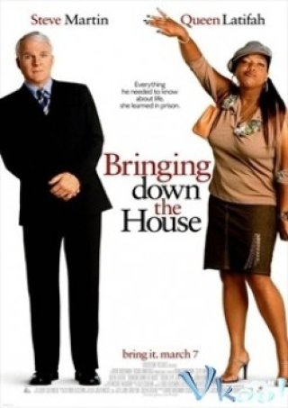 Người Yêu Tôi Là Nữ Tù Nhân - Bringing Down The House (2003)