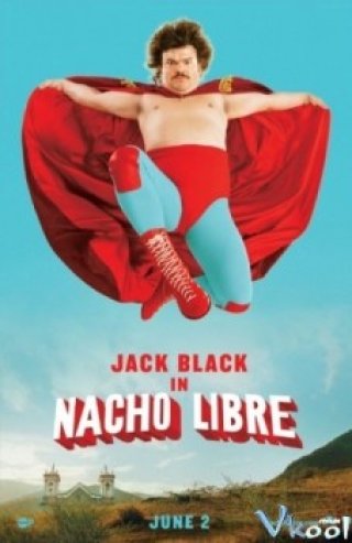 Phim Thầy Tu Đô Vật - Nacho Libre (2006)