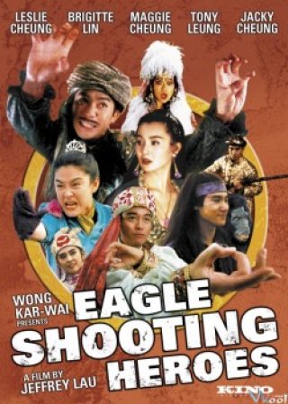 Phim Đông Tà Tây Độc - Eagle Shooting Heroes (1993)