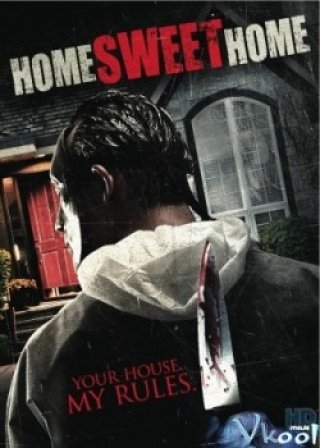 Tử Thần Ở Trong Nhà - Home Sweet Home (2013)