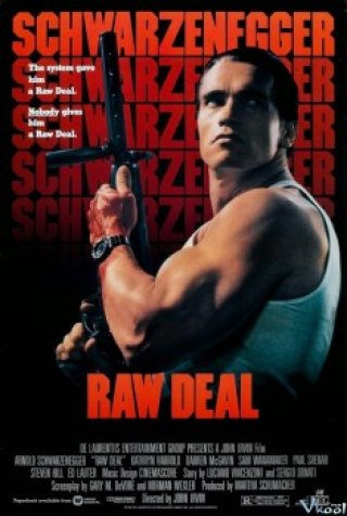 Không Nhân Nhượng - Raw Deal (1986)
