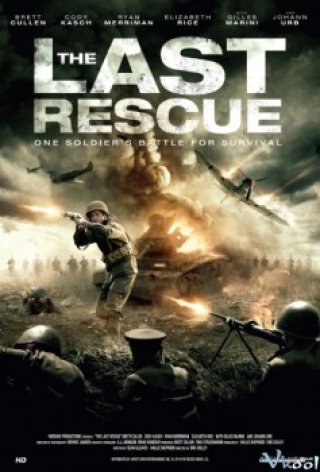 Cuộc Giải Cứu Cuối Cùng - The Last Rescue (2015)
