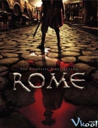 Phim Đế Chế La Mã Phần 1 - Rome Season 1 (2005)