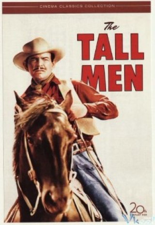 Chuyển Giao - The Tall Men 1955