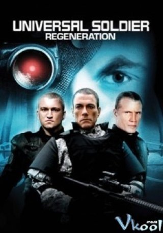 Chiến Binh Vũ Trụ - Universal Soldier: Regeneration (2009)