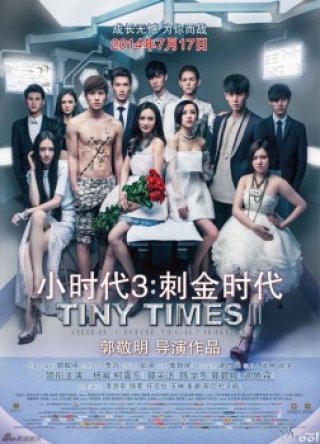 Tiểu Thời Đại 3 - Tiny Times 3 (2014)