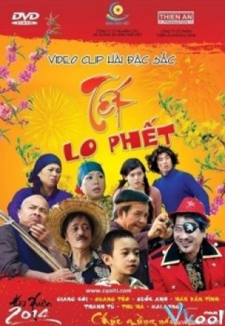 Tết Lo Phết - Hài Tết (2014)