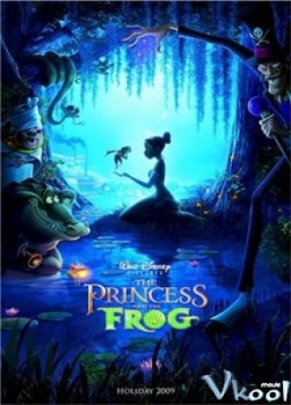 Phim Công Chúa Và Chàng Ếch - The Princess And The Frog (2009)