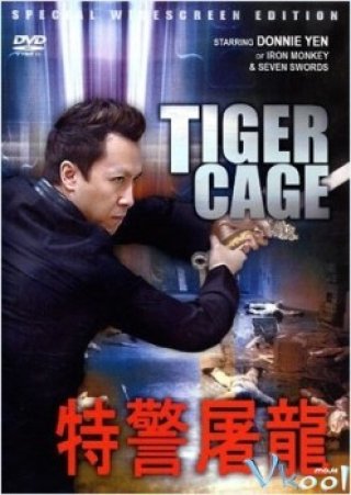 Phim Đặc Cảnh Đồ Long - Tiger Cage (1998)