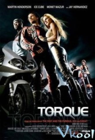 Bá Chủ Đường Đua - Torque (2004)