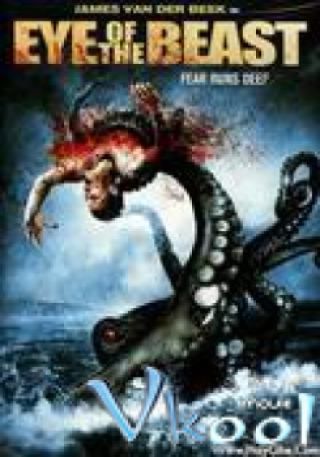 Phim Bạch Tuộc 3 - Eye Of The Beast (2007)