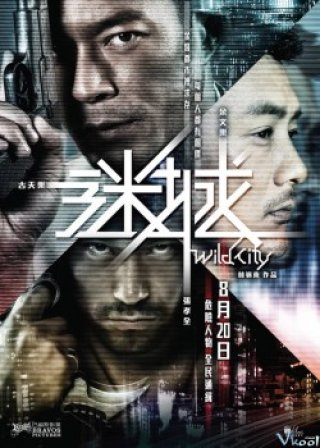 Mê Thành - Wild City (2015)