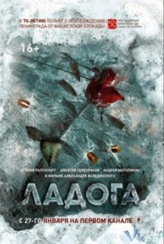 Phim Con Đường Sống - Ladoga (2014)
