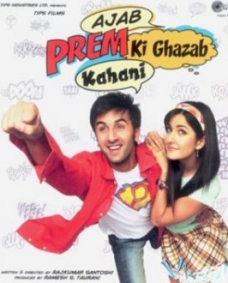 Phim Ajab Prem Ki Ghazab Kahani - The Unfortunate Story Of A Weird Love (2009)