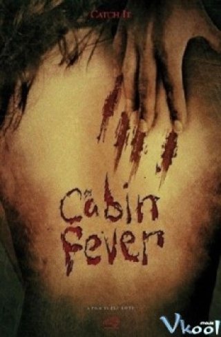 Trạm Dừng Tử Thần - Cabin Fever (2002)