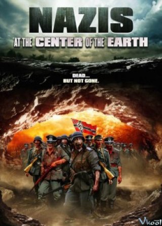Đội Quân Xác Chết - Nazis At The Center Of The Earth (2012)