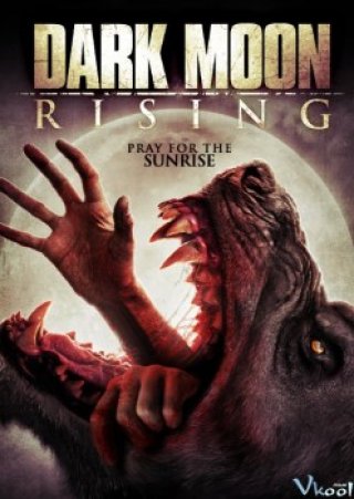 Trăng Non Nổi Dậy - Dark Moon Rising (2015)