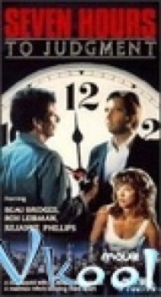 Bảy Tiếng Trước Giờ Phán Quyết - Seven Hours To Judgment (1988)