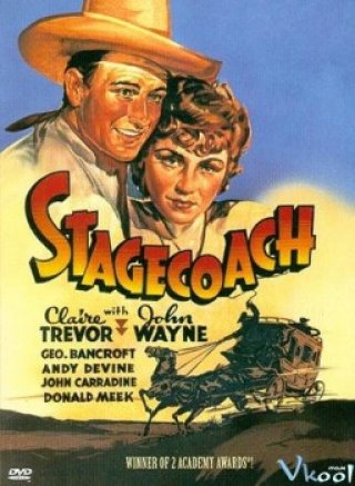 Chuyến Xe Bão Táp - Stagecoach (1939)