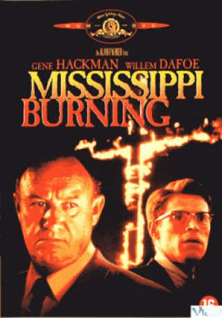Dòng Sông Mãnh Liệt - Mississippi Burning (1988)