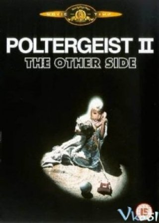 Phim Hồn Ma Ồn Ào 2 - Poltergeist Ii: The Other Side (1986)