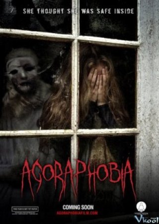 Căn Nhà Ác Quỷ - Agoraphobia (2015)