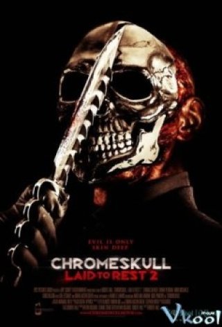 Cỗ Máy Giết Người 2 - Chrome Skull: Laid To Rest 2 (2011)