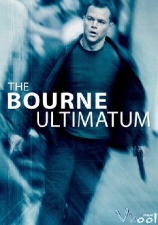 Phim Tối Hậu Thư Của Bourne - The Bourne Ultimatum (2007)
